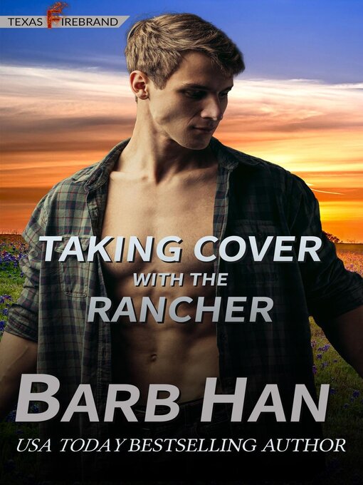 Title details for Taking Cover with the Rancher by Barb Han - Available